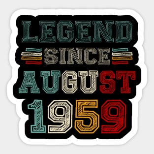 64 Years Old Legend Since August 1959 64th Birthday Sticker